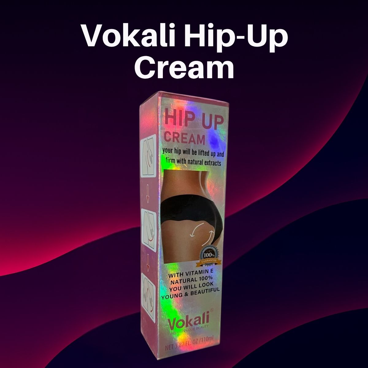 Vokali Hip Lift & Enhancement Cream – Shape, Firm & Tone Your Curves Naturally